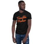Short-Sleeve Trouble Maker T-Shirt