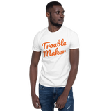 Short-Sleeve Trouble Maker T-Shirt